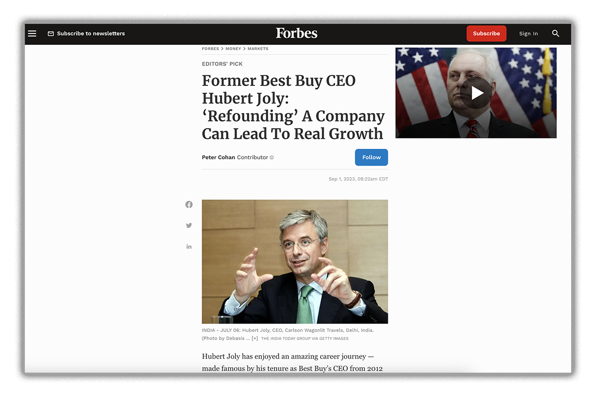 Former Best Buy CEO Hubert Joly: ‘Refounding’ A Company Can Lead To Real Growth