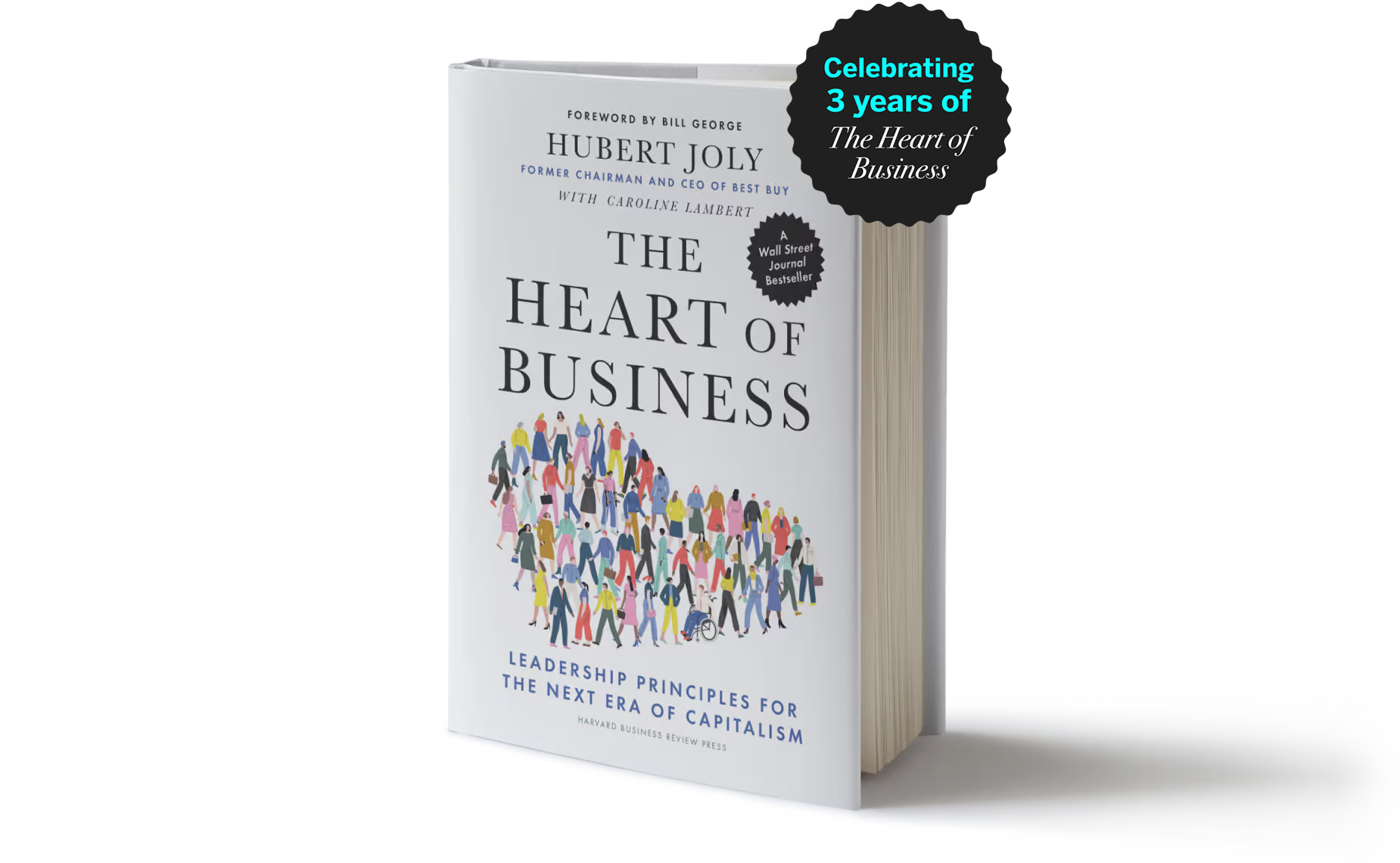 The Heart of Business: Leadership Principles for the Next Era of Capitalism