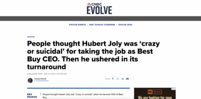 People thought Hubert Joly was ‘crazy or suicidal’ for taking the job as Best Buy CEO. Then he ushered in its turnaround