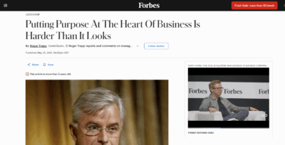 Putting Purpose At The Heart Of Business Is Harder Than It Looks